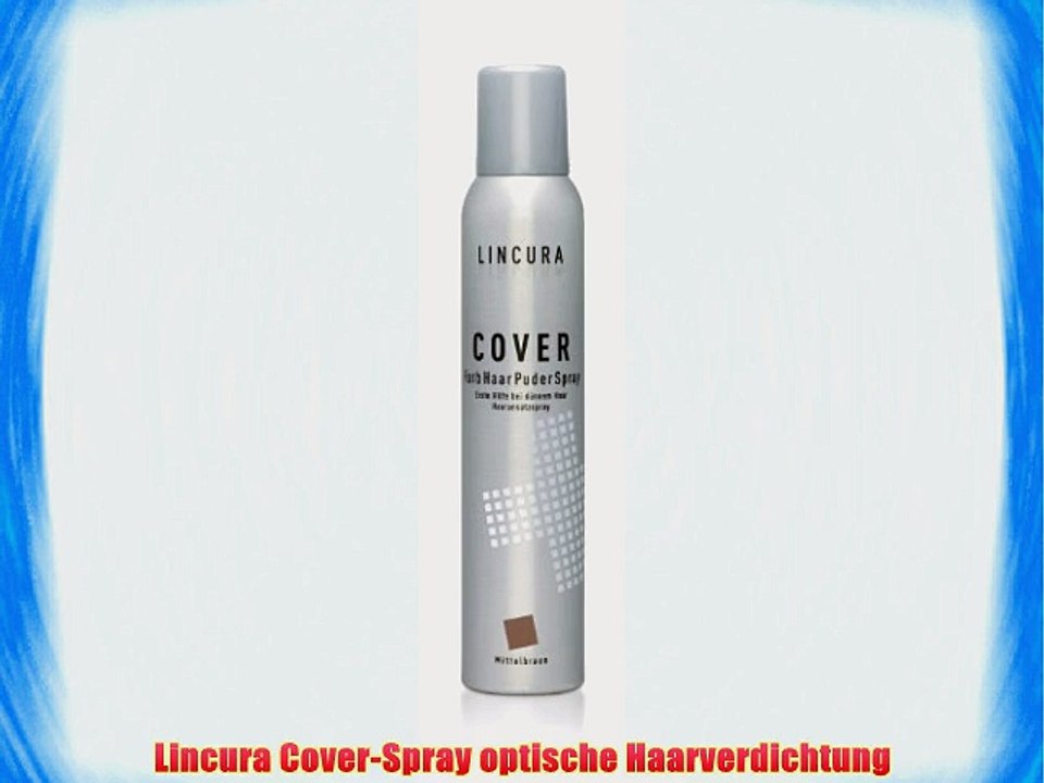 Lincura Haarverdichtungsspray - Cover Spray f?r optische Haarverdichtung bei Haarausfall -