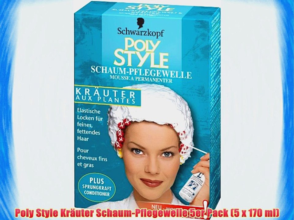 Poly Style Kr?uter Schaum-Pflegewelle 5er Pack (5 x 170 ml)