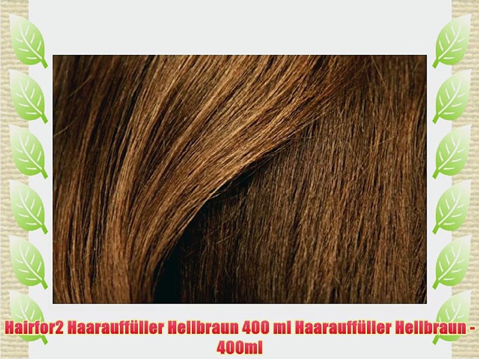Hairfor2 Haarauff?ller Hellbraun 400 ml Haarauff?ller Hellbraun - 400ml