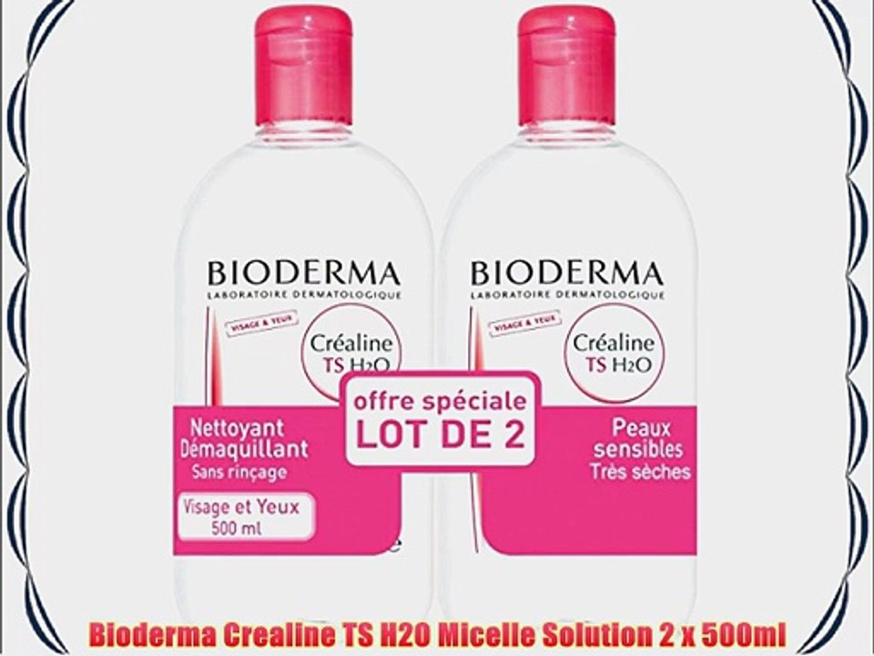 Bioderma crealine ts h2o micelle solution 2 x 500ml