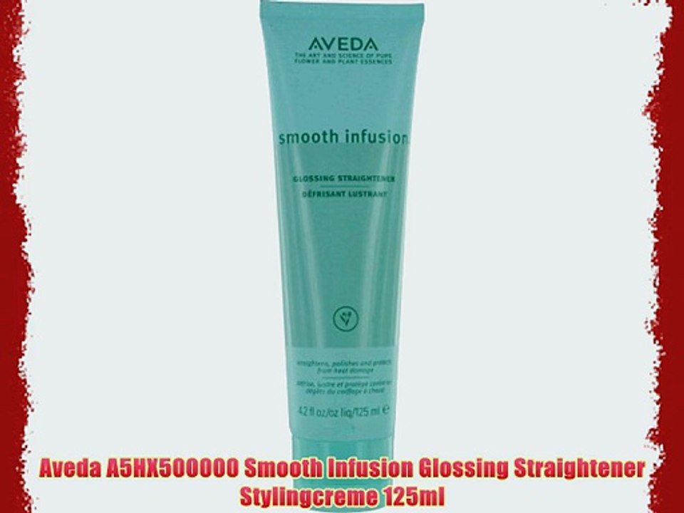 Aveda A5HX500000 Smooth Infusion Glossing Straightener Stylingcreme 125ml