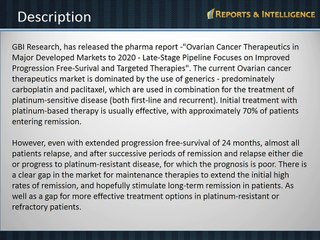 Ovarian Cancer Therapeutics in Major Developed Markets to 2020