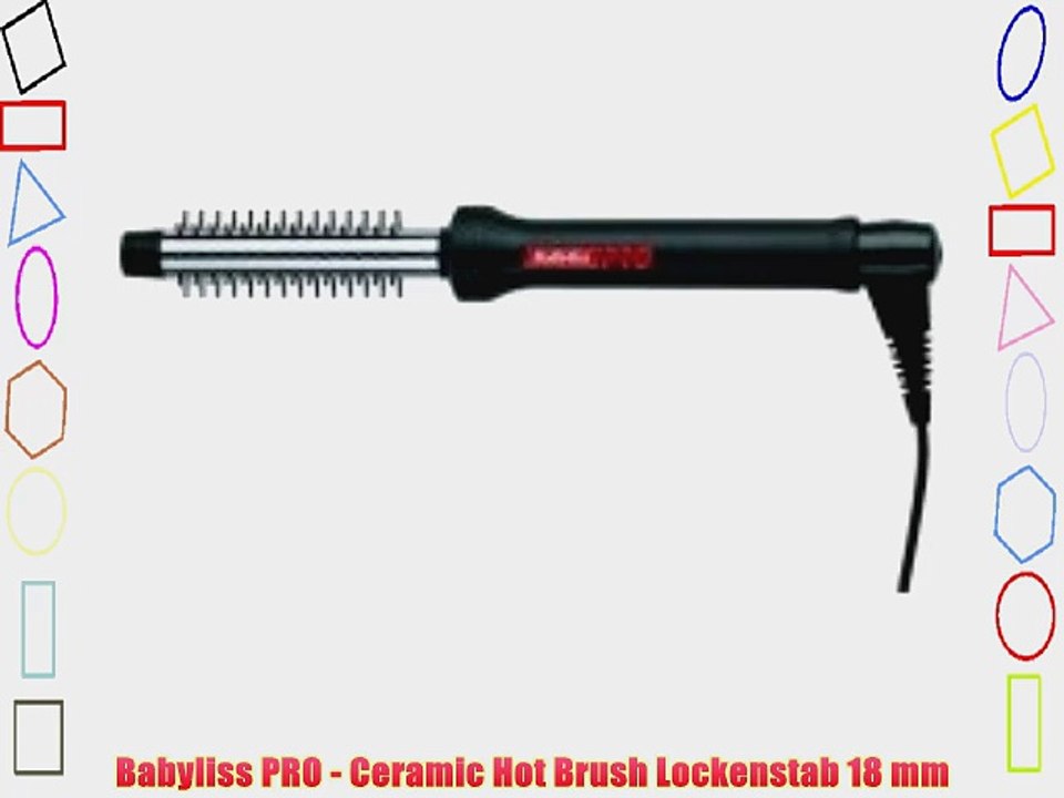 Babyliss PRO - Ceramic Hot Brush Lockenstab 18 mm