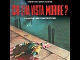 Ennio Morricone - Chi l'ha vista morire