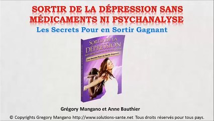 Sortir de la DÉPRESSION Sans Médicaments Ni Psychanalyse: Les Secrets Pour en Sortir Gagnant