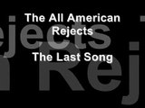 The All American Rejects - The Last Song - LYRICS