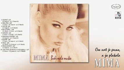 Mima - Ceo svet je pevao, a ja plakala (1994)