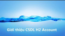 Giới thiệu ứng dụng cơ sở dữ liệu SQLite trong H2 Account