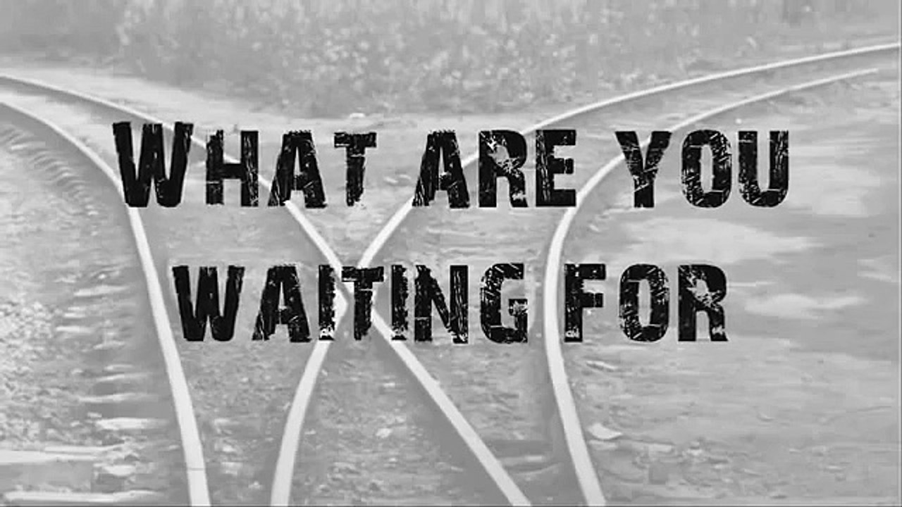 Nickelback - What are you waiting for