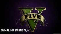 Einmal mit Profis V.4