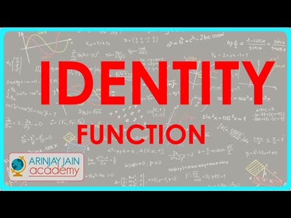 607.Class XI - CBSE, ICSE, NCERT -  Identity function