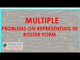 482.$ CBSE  Maths Class XI, ICSE Maths Class 11-   Multiple problems on representing in Roster Form