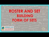 465.$ CBSE  Maths Class XI, ICSE Maths Class 11-    Roster and Set Building form of sets