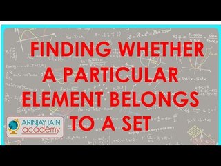 488.$ CBSE  Maths Class XI, ICSE Maths   Finding whether a particular element belongs to a set