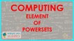 499.$ CBSE  Maths Class XI, ICSE Maths Class 11-  Computing element of powersets
