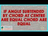 535.Maths Class IX - If angle subtended by Chord at centre are equal, chord are equal