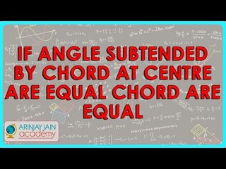 535.Maths Class IX - If angle subtended by Chord at centre are equal, chord are equal