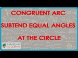 $ CBSE  Maths Class IX, ICSE Maths Class 9 -   Congruent arc subtend equal angles at the circle