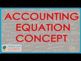 Accounting Equation concept - Class 11 Accounts