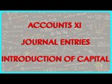 Accounts XI - Journal entries - Introduction of Capital