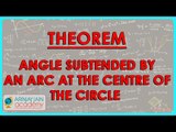 137.Maths Class IX   Angle subtended by an arc at centre is two times of angle