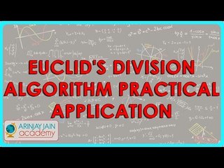 436.Mathematics - Euclid's Division Algorithm - Practical application