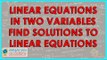 1340. Mathemtatics Class ix   Linear equations in two variables   Find solutions to Linear equations