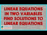 1340. Mathemtatics Class ix   Linear equations in two variables   Find solutions to Linear equations