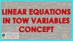 1343. $ CBSE  Maths Class IX, ICSE Maths Class 9 -   Linear equations in tow variables concept