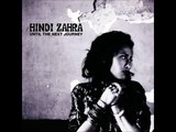 Hindi Zahra - Don't Forget (Unplugged)