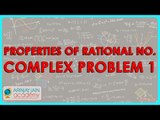 3. D - Mathematics   Class VIII   Properties of Rational No - Complex Problem 1