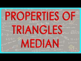 138-Mathematics Class VI - Properties of Triangles  - Median