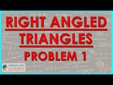 121-Mathematics Class VII - Right angled Triangles - Problem 1