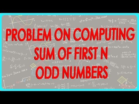 140-Problem on Computing sum of first n odd numbers