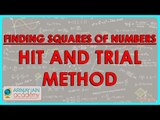 154-CBSE Class VIII, ICSE Class VIII - Finding out if a number is a square number by hit and trial