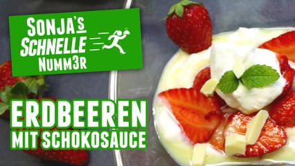 Erdbeeren mit weißer Schokosauce - Rezept (Sonja's Schnelle Nummer #71)
