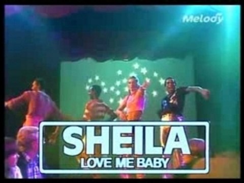 Sheila - Love Me Baby
