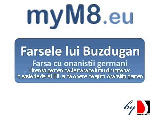 Farsele lui Buzdugan - Farsa cu onanistii germani