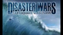 Disaster Wars Earthquake v Tsunami 2013  full movie