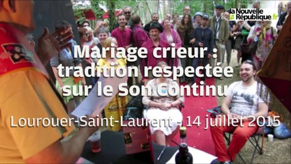 VIDEO. Mariages crieurs sur le Son Continu (Indre)