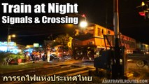 Train at Night, Signals and Crossing, Thailand