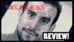 Self/Less Review! - CineFix Now