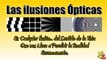 Las Ilusiones Ópticas - Ilusión Óptica - Imagenes de Visiónes Ópticas - Efectos Ópticos