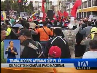 Trabajadores afirman que el 13 de agosto inicia el paro nacional