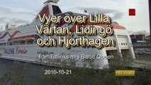 Vyer längs Lilla Värtan från Tallink's m/s Baltic Queen