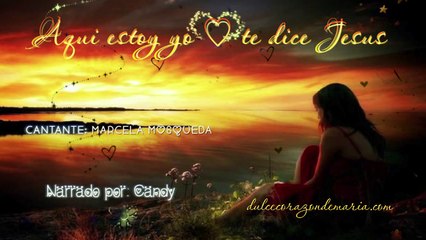 JESÚS te dice: Aquí estoy yo †