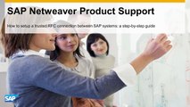 How to setup a trusted RFC connection between SAP systems: a step-by-step guide