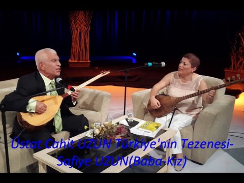 Üstat Cahit UZUN Türkiye'nin Tezenesi-Safiye UZUN(Baba-Kız) Karadeniz Esintisi-Yapım ve Sunum-Bülent ASLAN-Burak SÖNMEZ-TRT Ankara Radyosu-Oy benim sevdiceğim