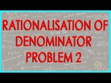 1371. $ CBSE Class VI Maths,  ICSE Class VI Maths -   Rationalisation of denominator Problem 2