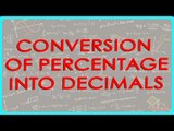 Conversion of Percentage into decimals